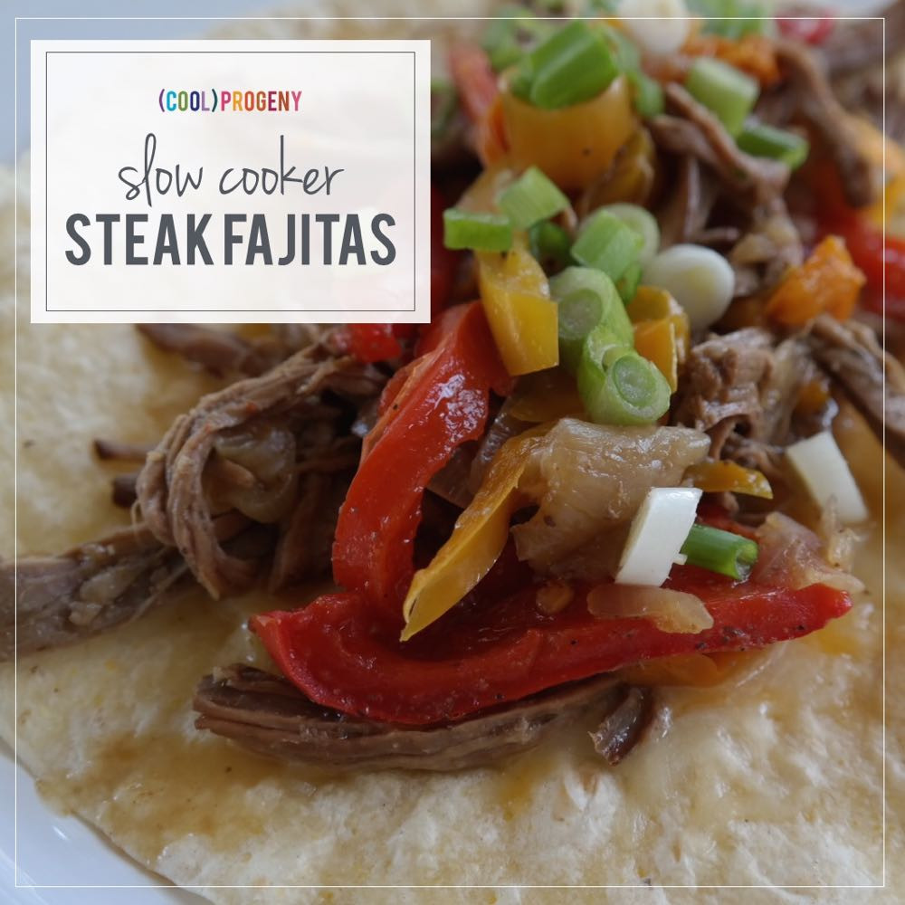 Slow Cooker Steak Fajitas
 slow cooker steak fajitas cool progeny