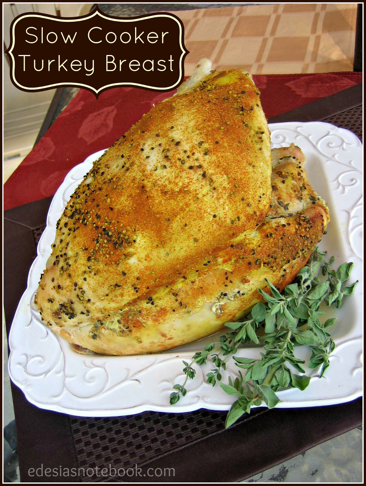 Slow Cooker Thanksgiving Turkey
 Slow Cooker Turkey Breast Edesia s Notebook