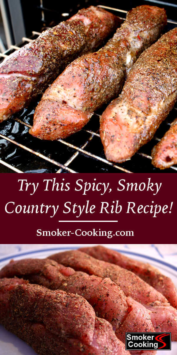 Smoked Country Style Pork Ribs
 Succulent Country Style Pork Ribs Smoker Cooking