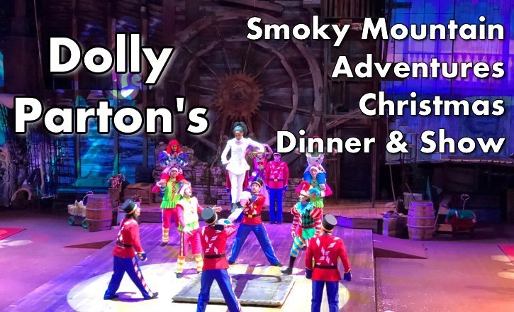 Smoky Mountain Adventure Dinner Show
 Dolly Parton s Smoky Mountain Adventures Christmas Dinner