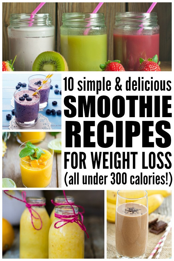 Smoothies To Lose Weight
 15 smoothies under 300 calories to help you lose weight