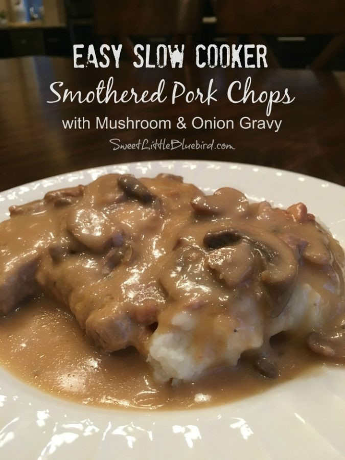 Smothered Pork Chops Cream Of Mushroom
 Easy Slow Cooker Smothered Pork Chops with Mushroom and