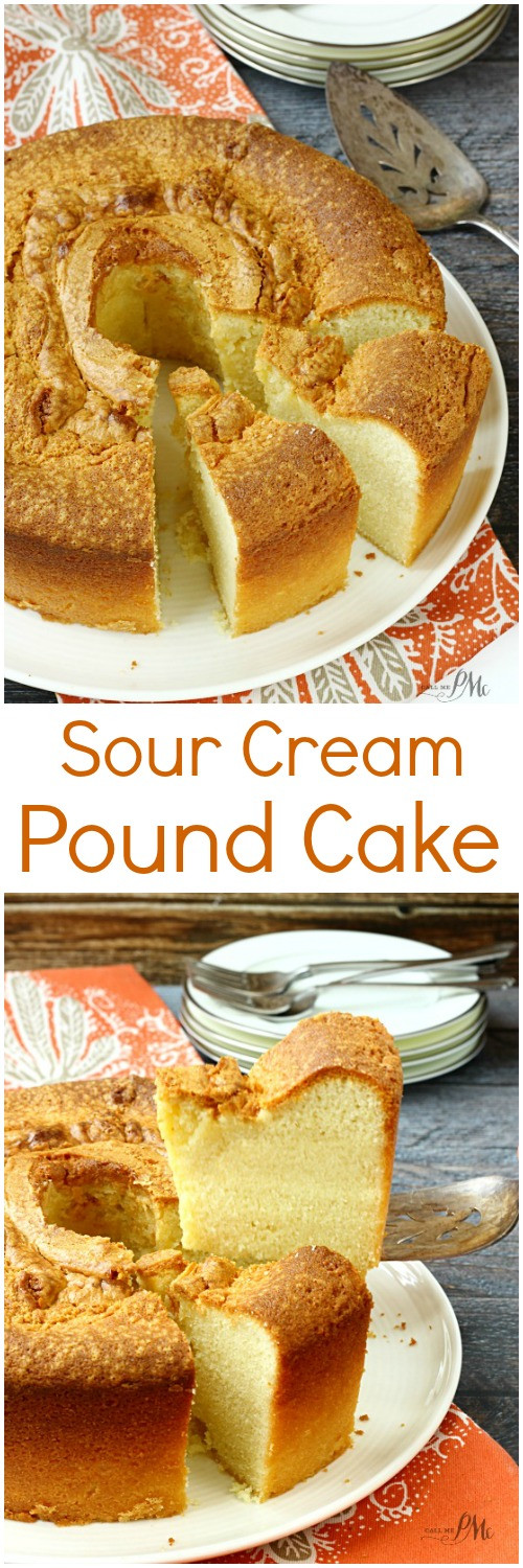 Sour Cream Pound Cake Recipe
 Sour Cream Pound Cake Recipe Call Me PMc