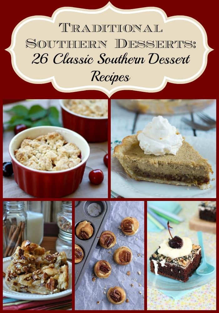 Southern Dessert Recipes
 Traditional Southern Desserts 26 Classic Southern Dessert