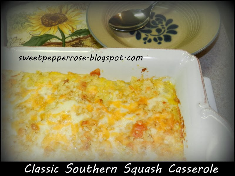 Southern Squash Casserole
 SweetPepperRose Classic Southern Squash Casserole