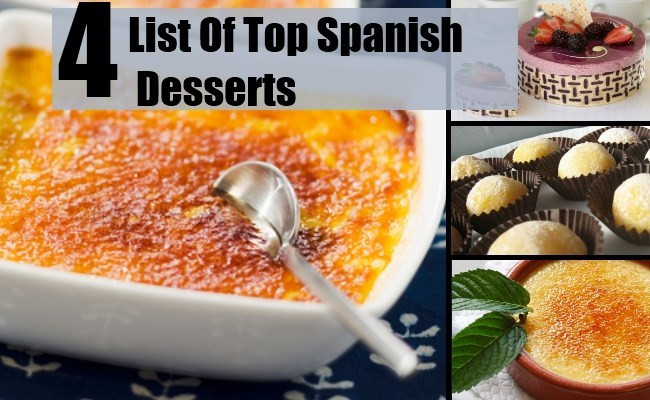 Spanish Desserts List
 Popular And Best Spanish Desserts