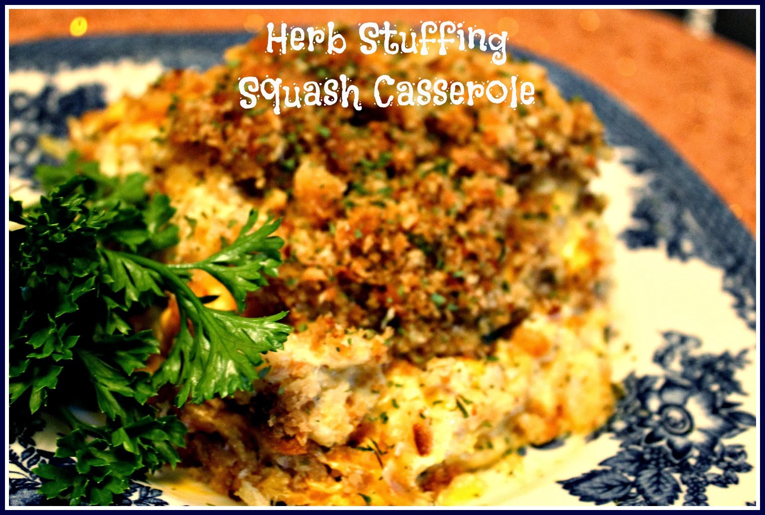 Squash Casserole With Stuffing
 Sweet Tea and Cornbread Herb Stuffing Squash Casserole