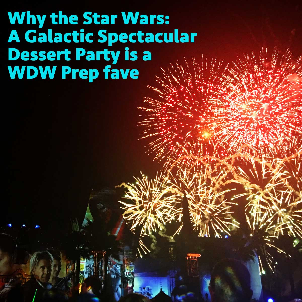 Star Wars A Galactic Spectacular Dessert Party
 Why the Star Wars A Galactic Spectacular Dessert Party is