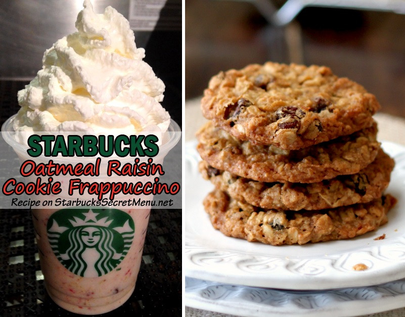 Starbucks Dessert Menu
 Starbucks Oatmeal Raisin Cookie Frappuccino