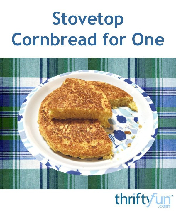 Stove Top Cornbread
 Making Stovetop Cornbread for e Recipe