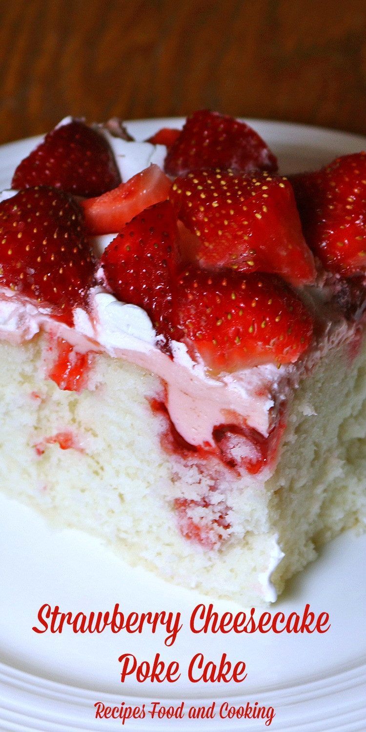 Strawberry Cheesecake Poke Cake
 Strawberry Cheesecake Poke Cake