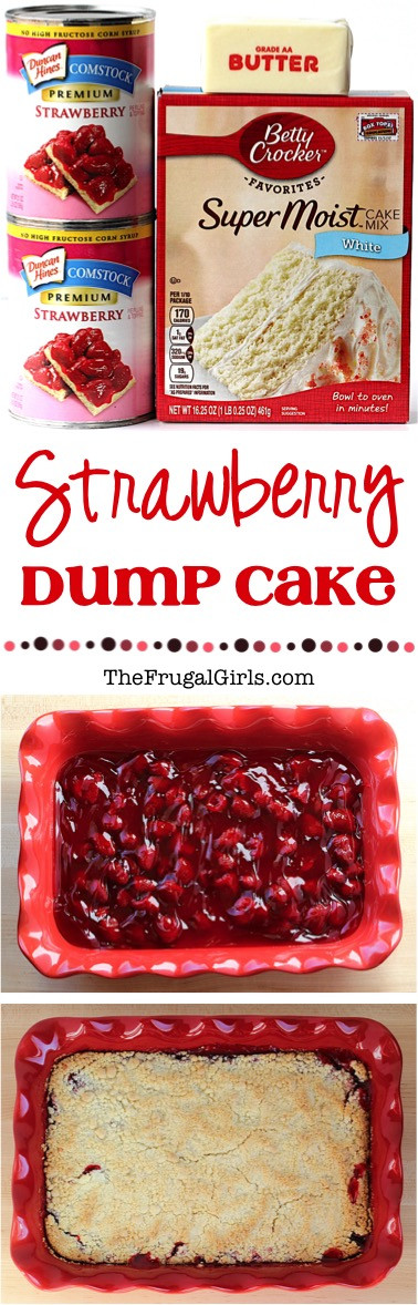 Strawberry Dump Cake
 Strawberry Dump Cake Recipe The Frugal Girls