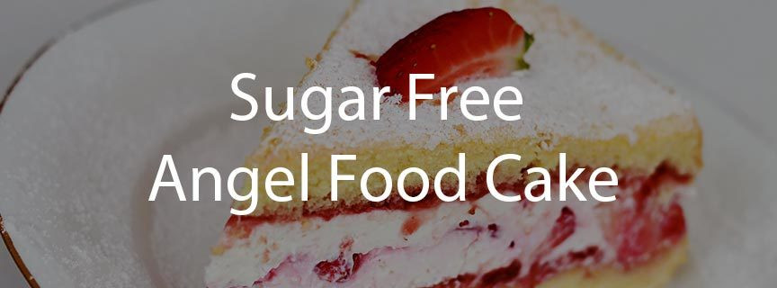 Sugar Free Angel Food Cake Mix
 Cake Archives Bake Sugar Free