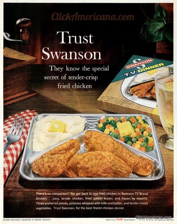 Swanson Frozen Dinners
 It s Swanson TV dinner time 1961 1968 Americana