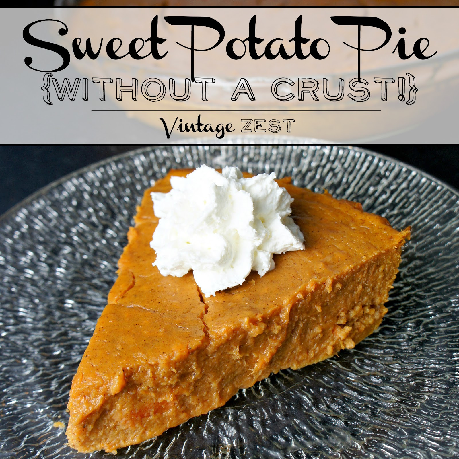Sweet Pie Crust Recipes
 Easy Sweet Potato Pie without a crust Diane s Vintage