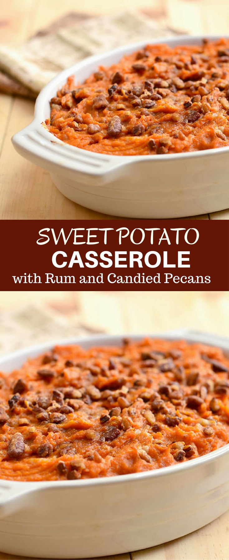 Sweet Potato Casserole With Pecans
 Sweet Potato Casserole with Rum and Can d Pecans ion