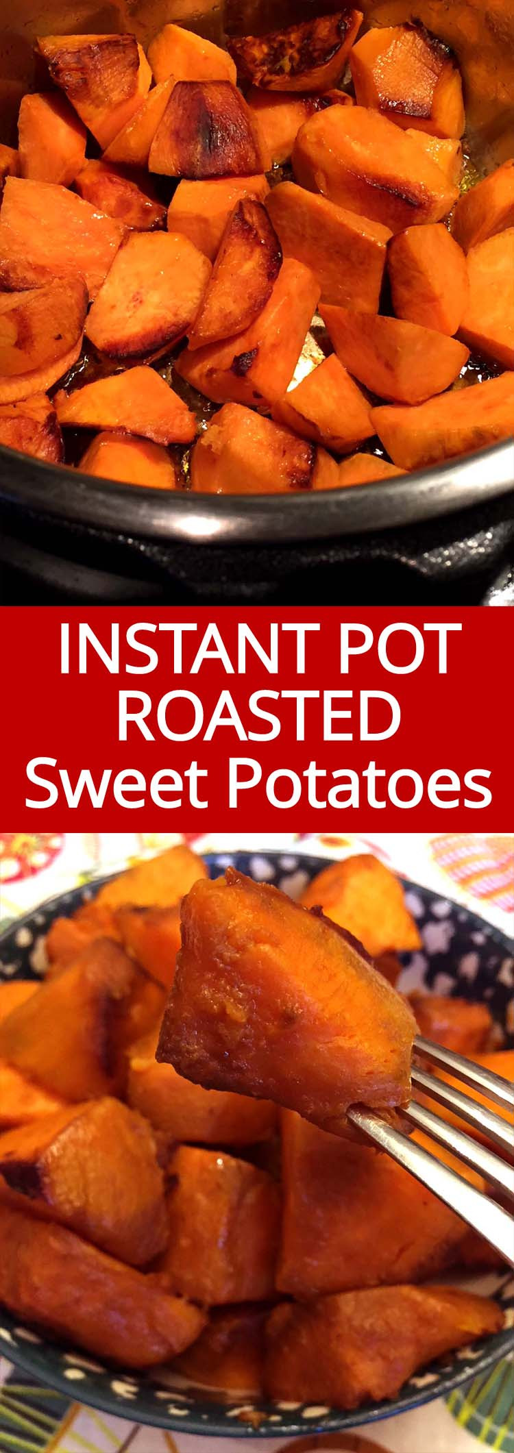 Sweet Potato Instant Pot
 Instant Pot Roasted Sweet Potatoes Recipe – Melanie Cooks