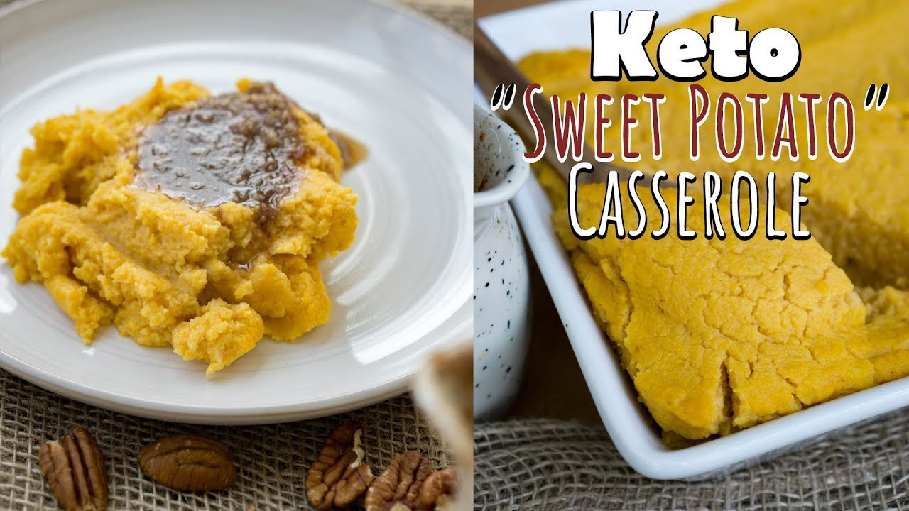 Sweet Potato Keto
 Keto Sweet Potato Casserole
