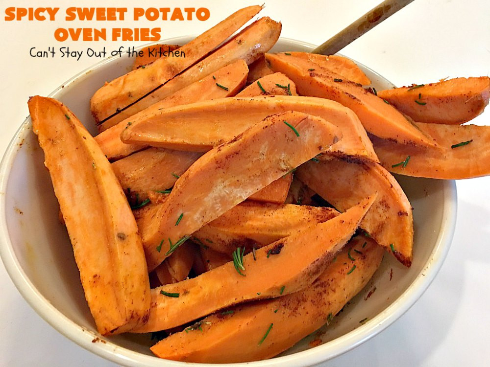 Sweet Potato Oven
 Spicy Sweet Potato Oven Fries Can t Stay Out of the Kitchen