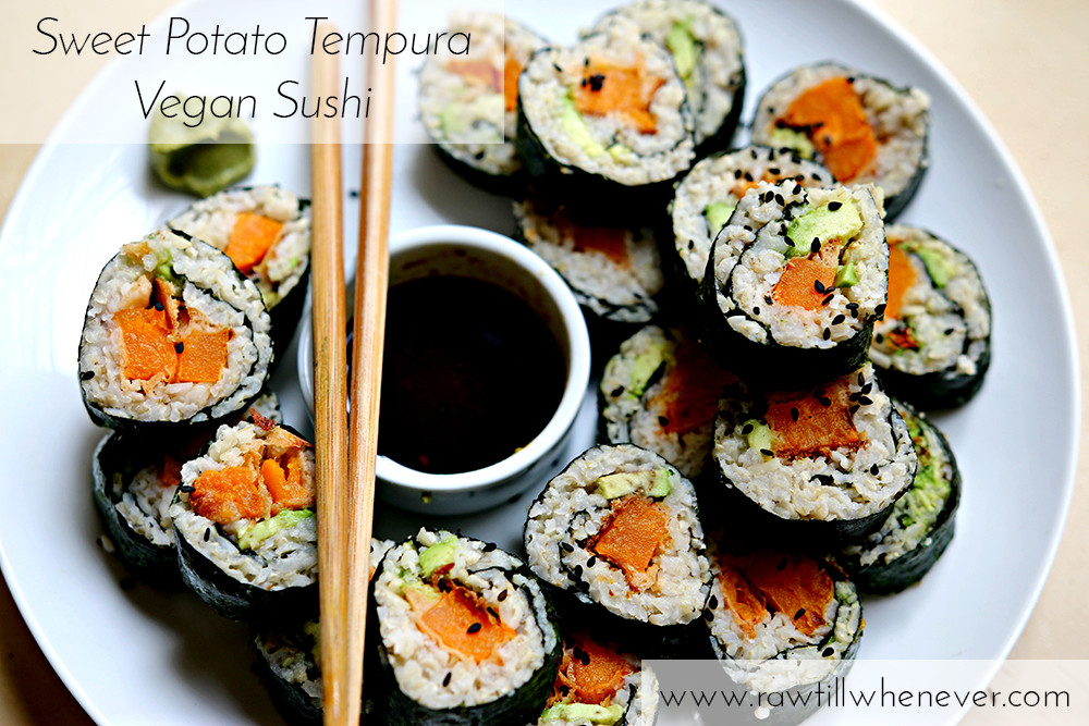 Sweet Potato Tempura
 Sriracha Sweet Potato Tempura Vegan Sushi