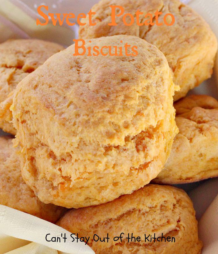 Sweet Potatoe Biscuit Recipe
 Sweet Potato Biscuits Can t Stay Out of the Kitchen