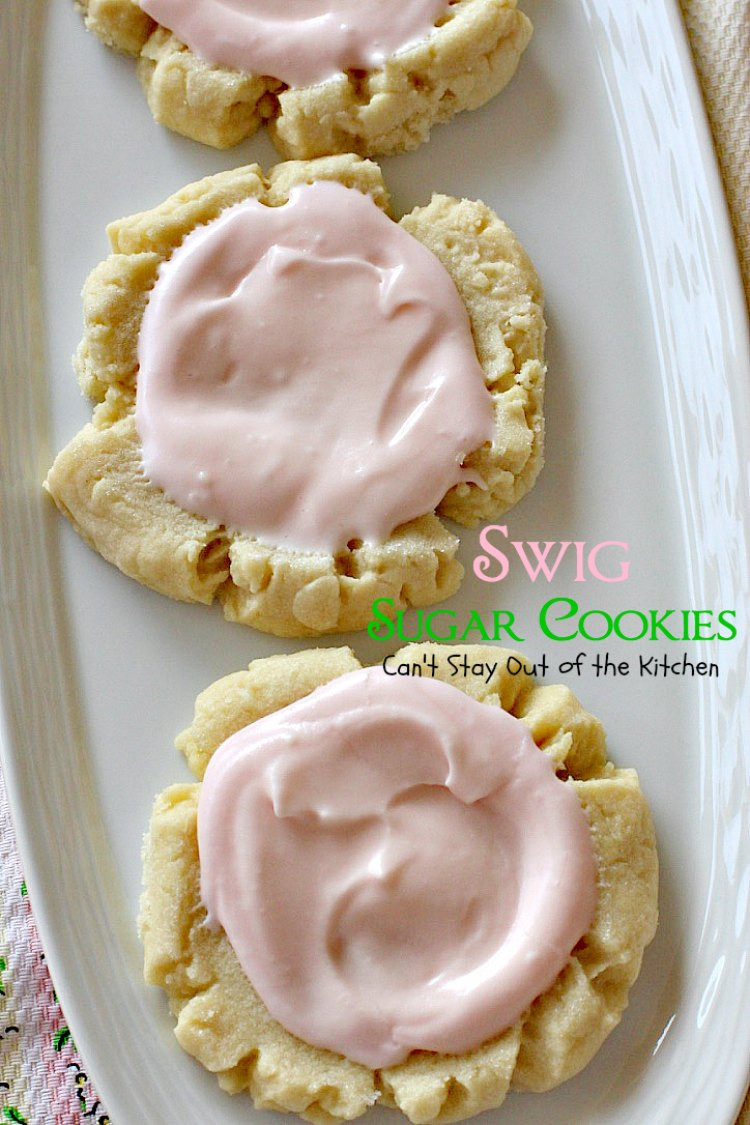Swig Sugar Cookies
 Swig Sugar Cookies Can t Stay Out of the Kitchen