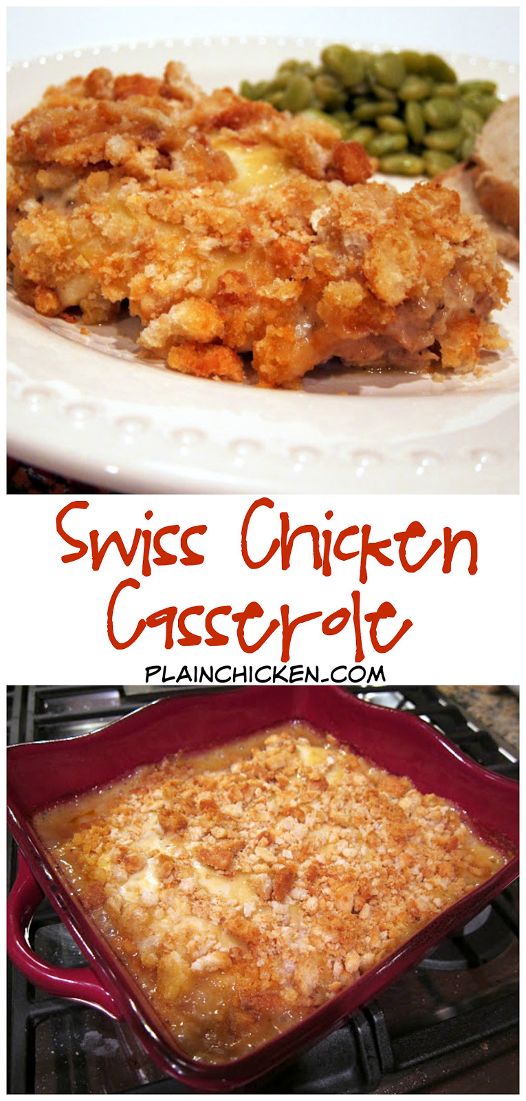 Swiss Chicken Casserole
 Swiss Chicken Plain Chicken