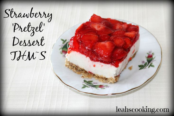 Taste Of Home Strawberry Pretzel Dessert
 Strawberry Pretzel Dessert THM S Recipe