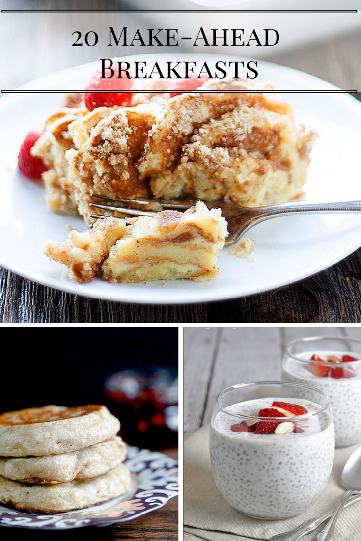 Tasty Breakfast Recipes
 20 Make Ahead Breakfasts