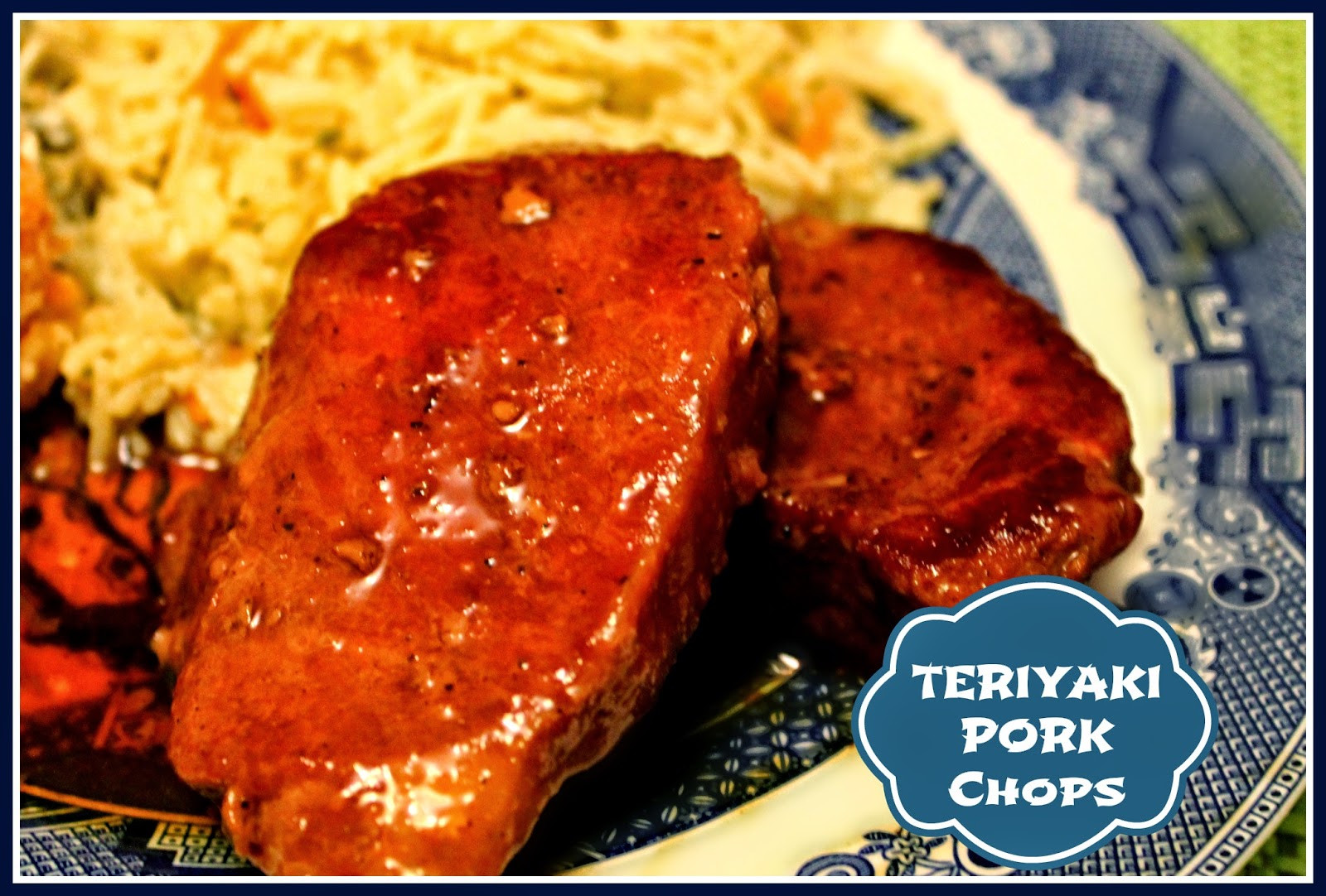 Teriyaki Pork Chops
 Sweet Tea and Cornbread Teriyaki Pork Chops