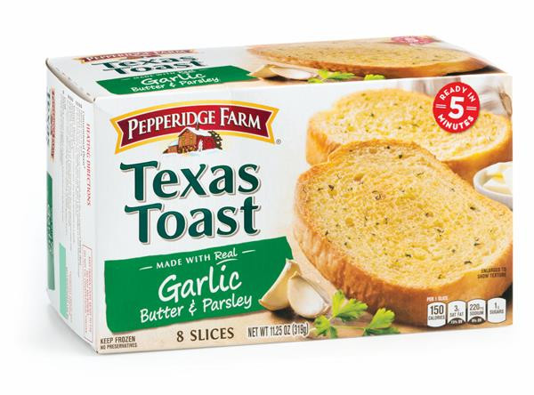 Texas Toast Garlic Bread
 Pepperidge Farm Garlic Butter & Parsley Texas Toast 8