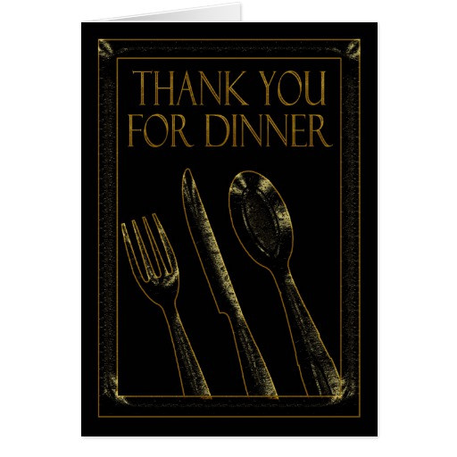Thank You For Dinner
 Thank You For Dinner Stylish Card Black And Gold