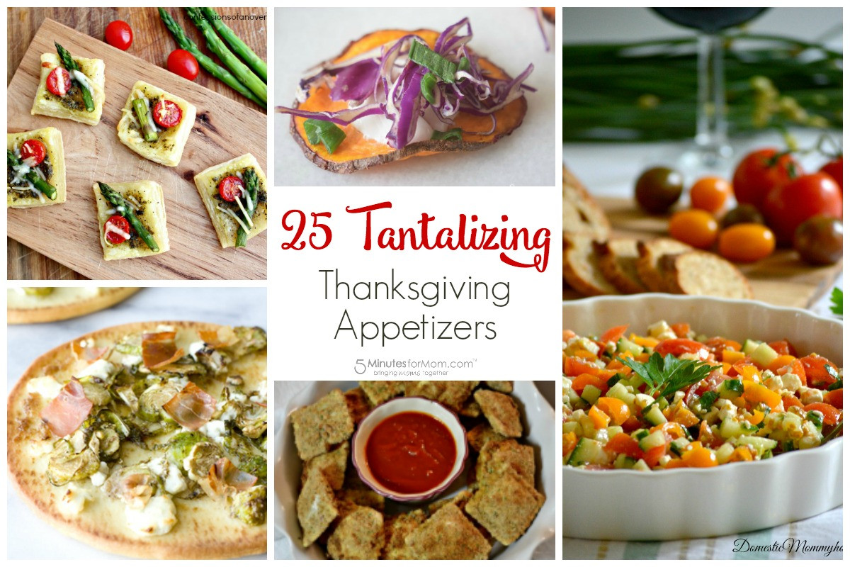 Thanksgiving Appetizers Recipes
 25 Tantalizing Thanksgiving Appetizer Recipes 5 Minutes