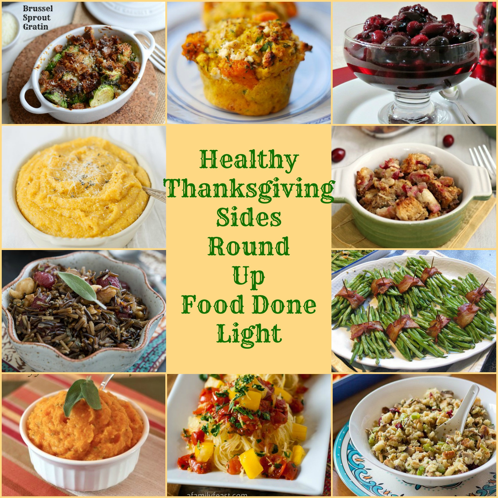 Thanksgiving Dinner Sides
 Healthy Thanksgiving Sides Recipe Round Up Food Done Light