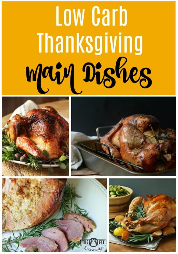 Thanksgiving Main Dishes
 Low Carb Thanksgiving Menu Ideas The Fit Housewife