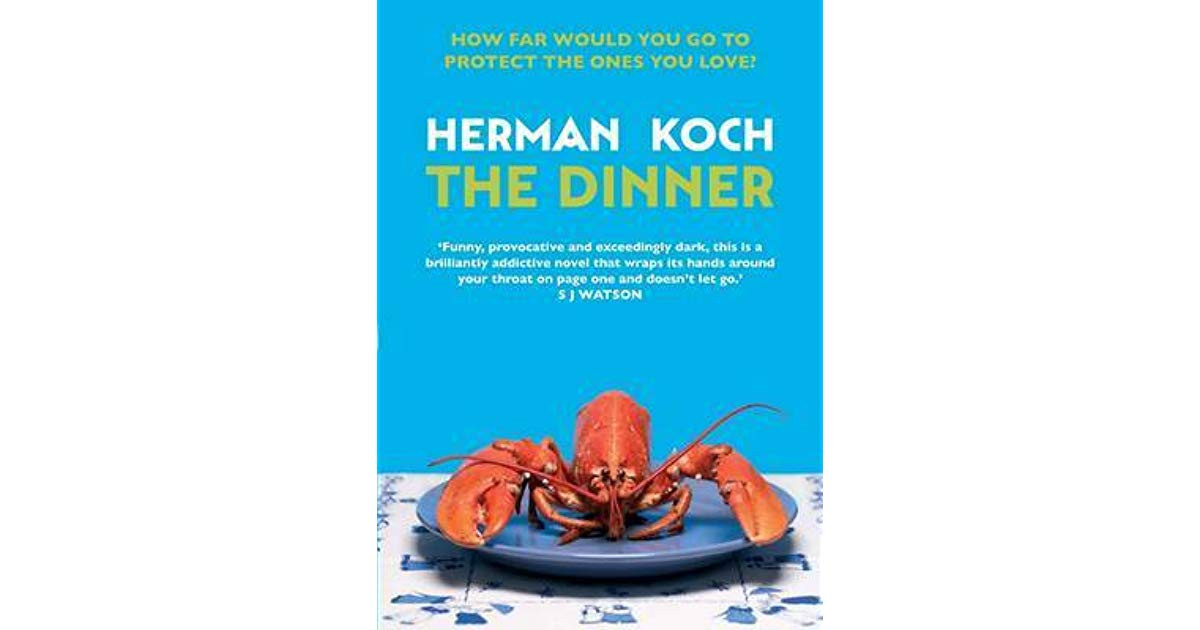 The Dinner By Herman Koch
 The Dinner by Herman Koch — Reviews Discussion Bookclubs