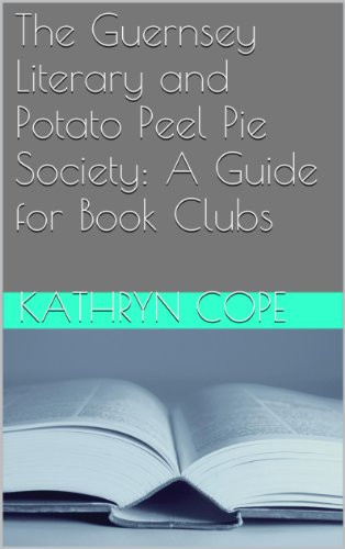 The Guernsey Literary And Potato Peel Book
 20 "the guernsey literary and potato peel pie society