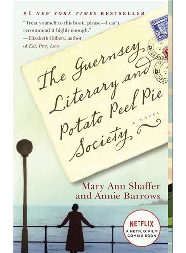The Guernsey Literary And Potato Peel Pie Society Book
 The Guernsey Literary And Potato Peel Pie Society A Novel