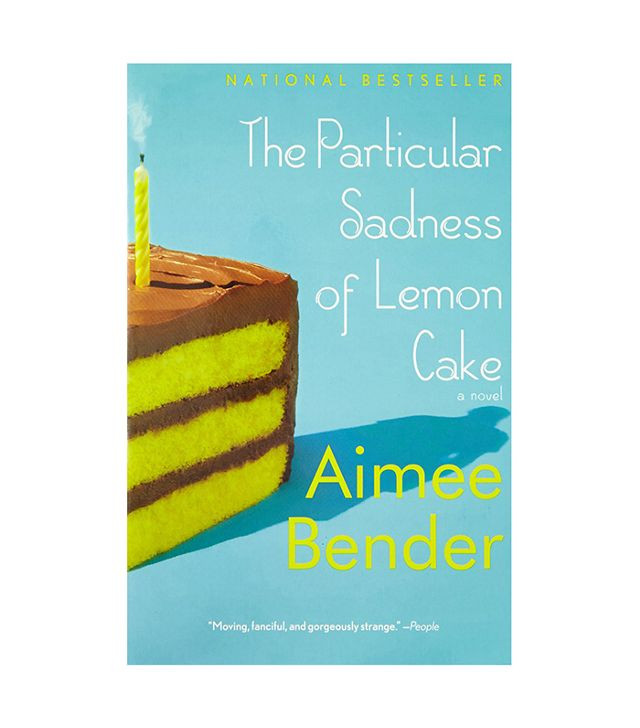 The Particular Sadness Of Lemon Cake
 The Best Book Titles We ve Ever Seen