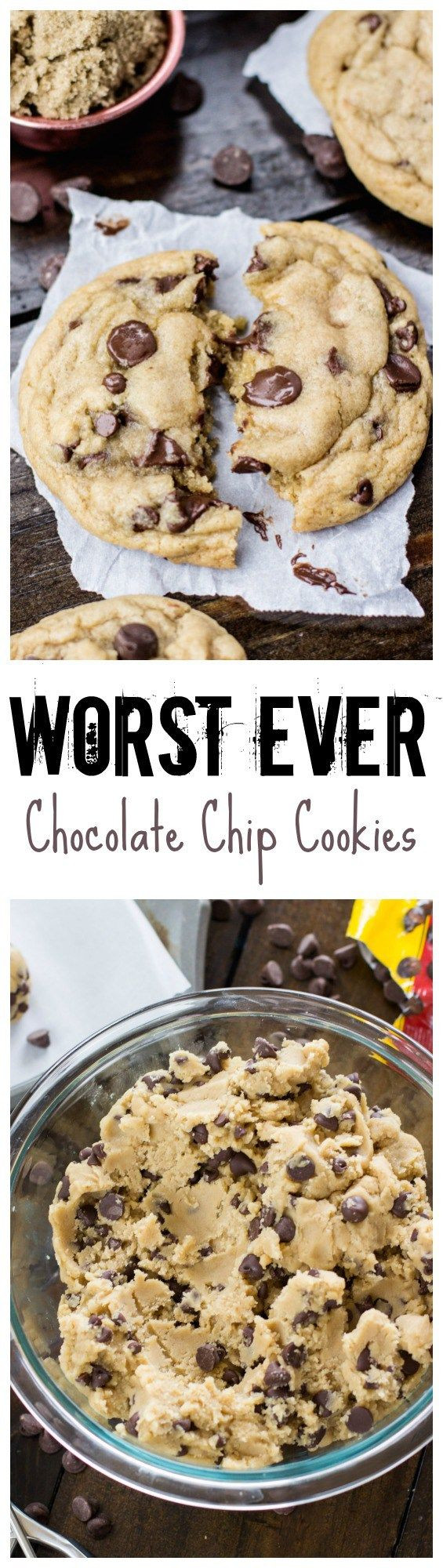 The Worst Chocolate Chip Cookies
 The WORST EVER Chocolate Chip Cookies Recipe