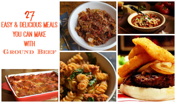 Things To Make With Ground Beef
 27 Easy & Delicious Meals You Can Make With Ground Beef