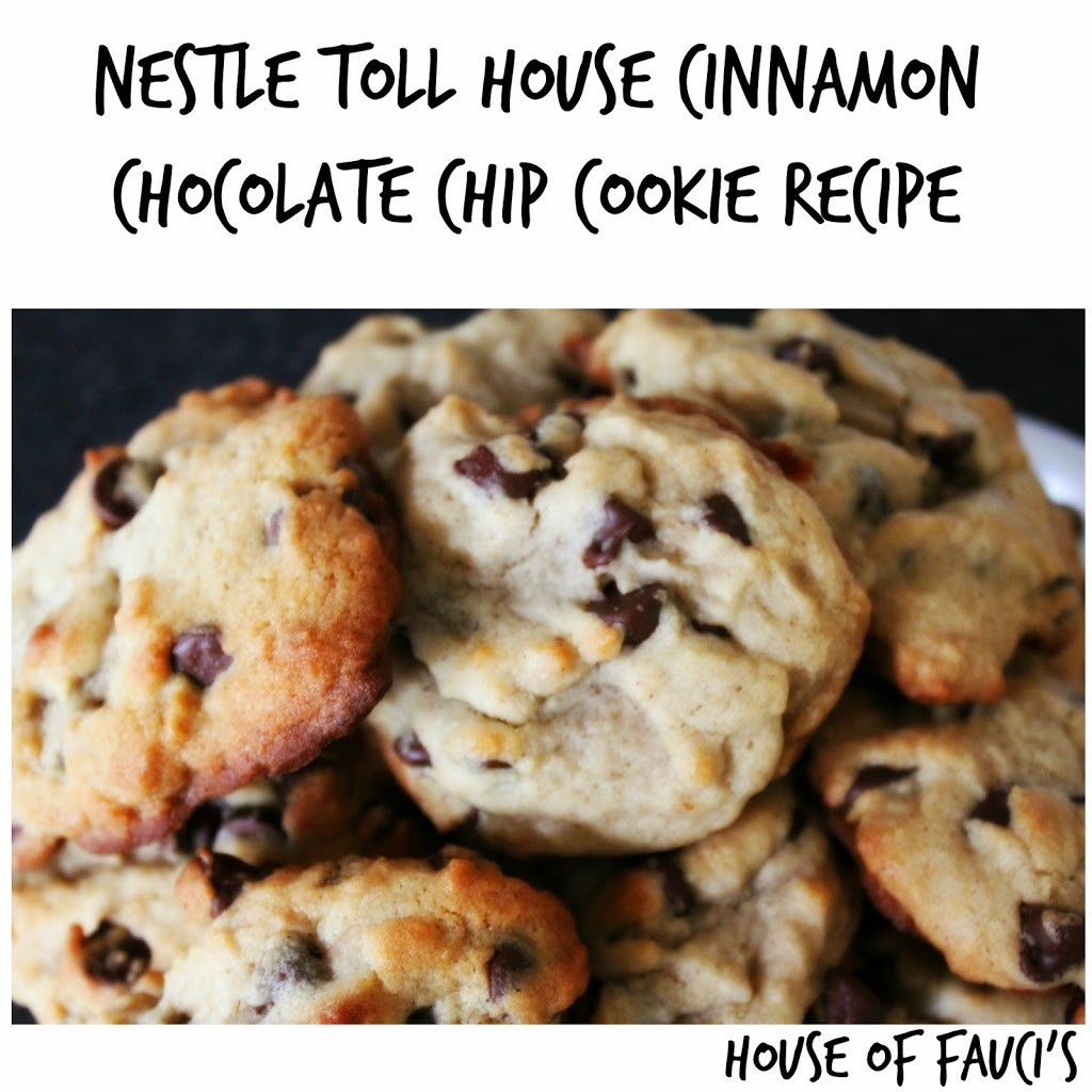 Toll House Chocolate Chip Cookies Recipe
 Nestle Toll House Cinnamon Chocolate Chip Cookies House