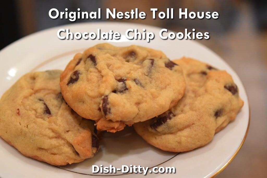 Toll House Cookies Recipe
 Original Nestle Toll House Chocolate Chip Cookies Recipe