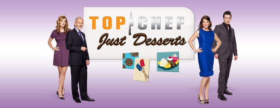 Top Chefs Just Desserts
 gossip news Top Chef Just Desserts