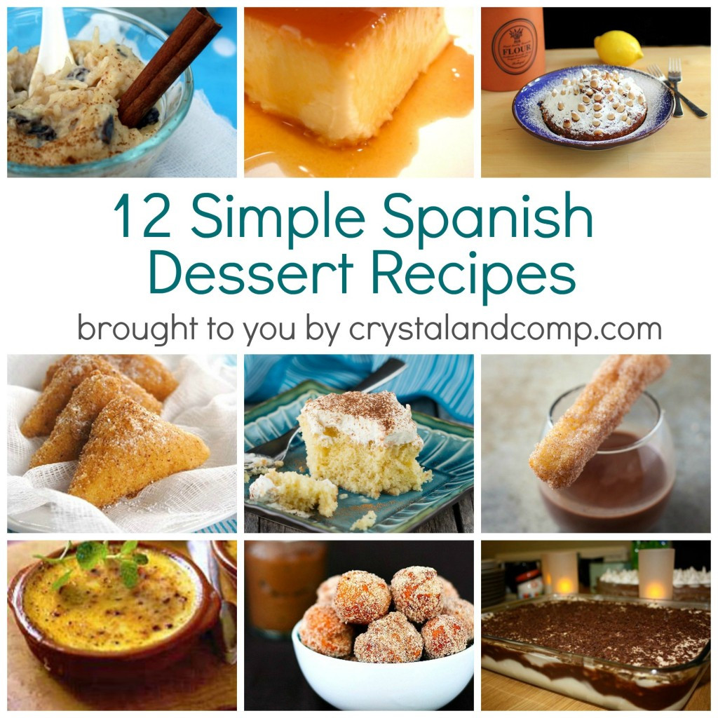 Traditional Spanish Desserts
 Simple Spanish Dessert Recipes