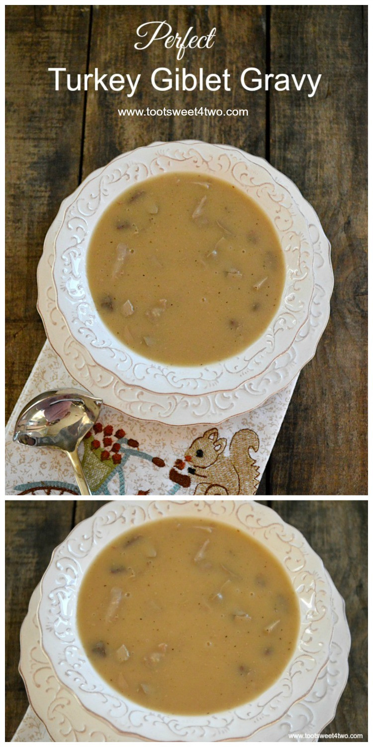 Turkey Giblet Gravy
 Perfect Turkey Giblet Gravy Toot Sweet 4 Two