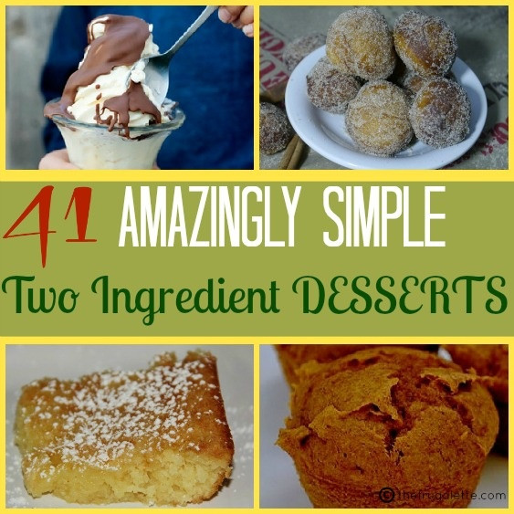 Two Ingredients Desserts
 17 Best images about 2 Ingre nts on Pinterest