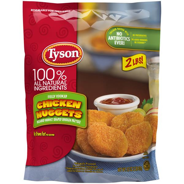 Tyson Chicken Tenders
 Tyson Chicken Nug s