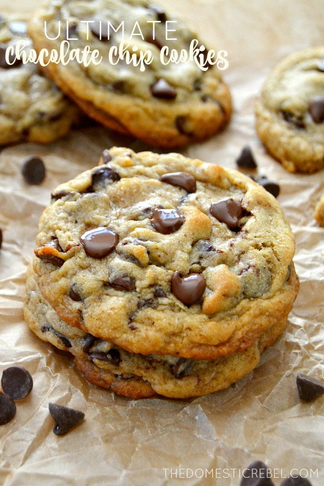 Ultimate Chocolate Chip Cookies
 The Best Ultimate Chocolate Chip Cookies