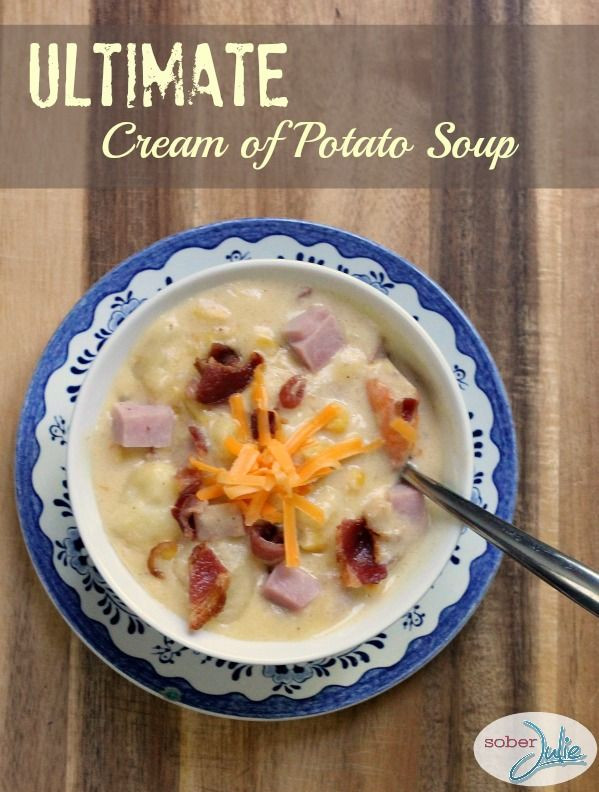 Ultimate Potato Soup
 17 Best images about Food on Pinterest